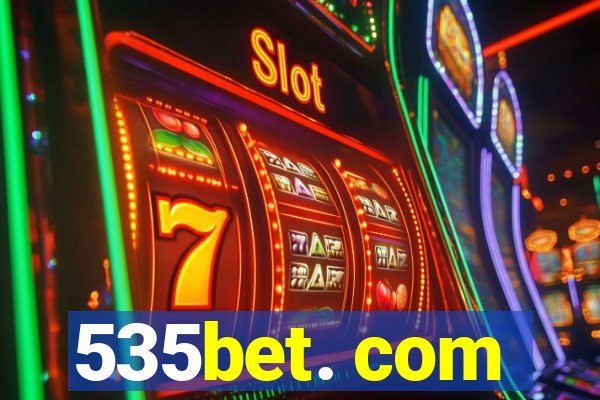 535bet. com